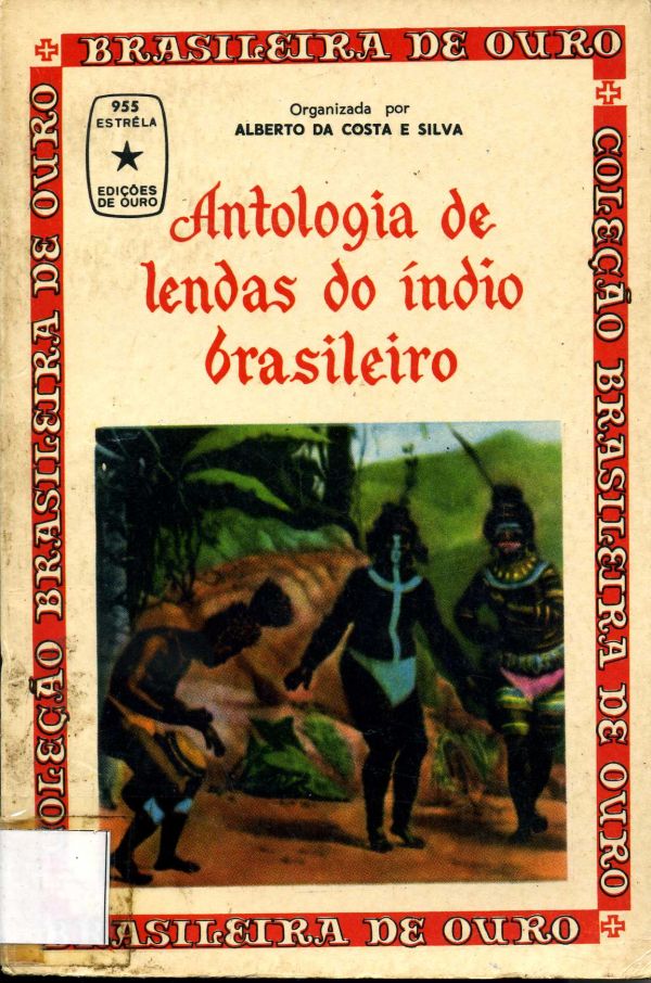 Antologia de lendas do Índio Brasileiro